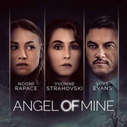 Movies Most Similar to Angel of Mine (2019)