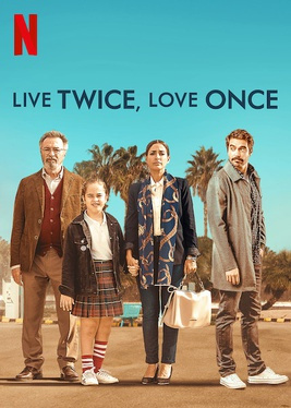 Movies Most Similar to Live Twice, Love Once (2019)