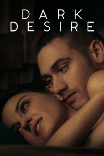 Dark Desire (2020) - Tv Shows Most Similar to El Juego De Las Llaves (2019)