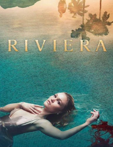 Riviera (2017) - More Tv Shows Like Trust Me (2017 - 2019)