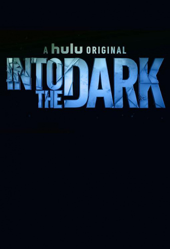 Into the Dark (2018) - Tv Shows to Watch If You Like Tell Me a Story (2018 - 2020)