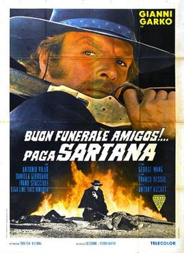 Have a Good Funeral, My Friend... Sartana Will Pay (1970) - Movies Like A Reason to Live, a Reason to Die (1972)